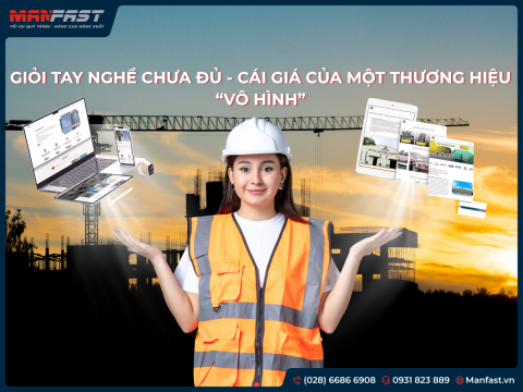 GIỎI TAY NGHỀ CHƯA ĐỦ - CÁI GIÁ CỦA MỘT THƯƠNG HIỆU ‘VÔ HÌNH